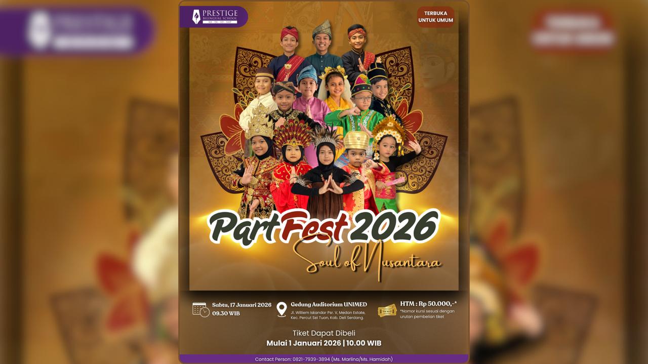Partfest Barat 2026 - Prestige Bilingual School Medan